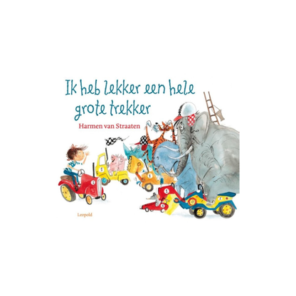 Ik heb lekker een hele grote trekker