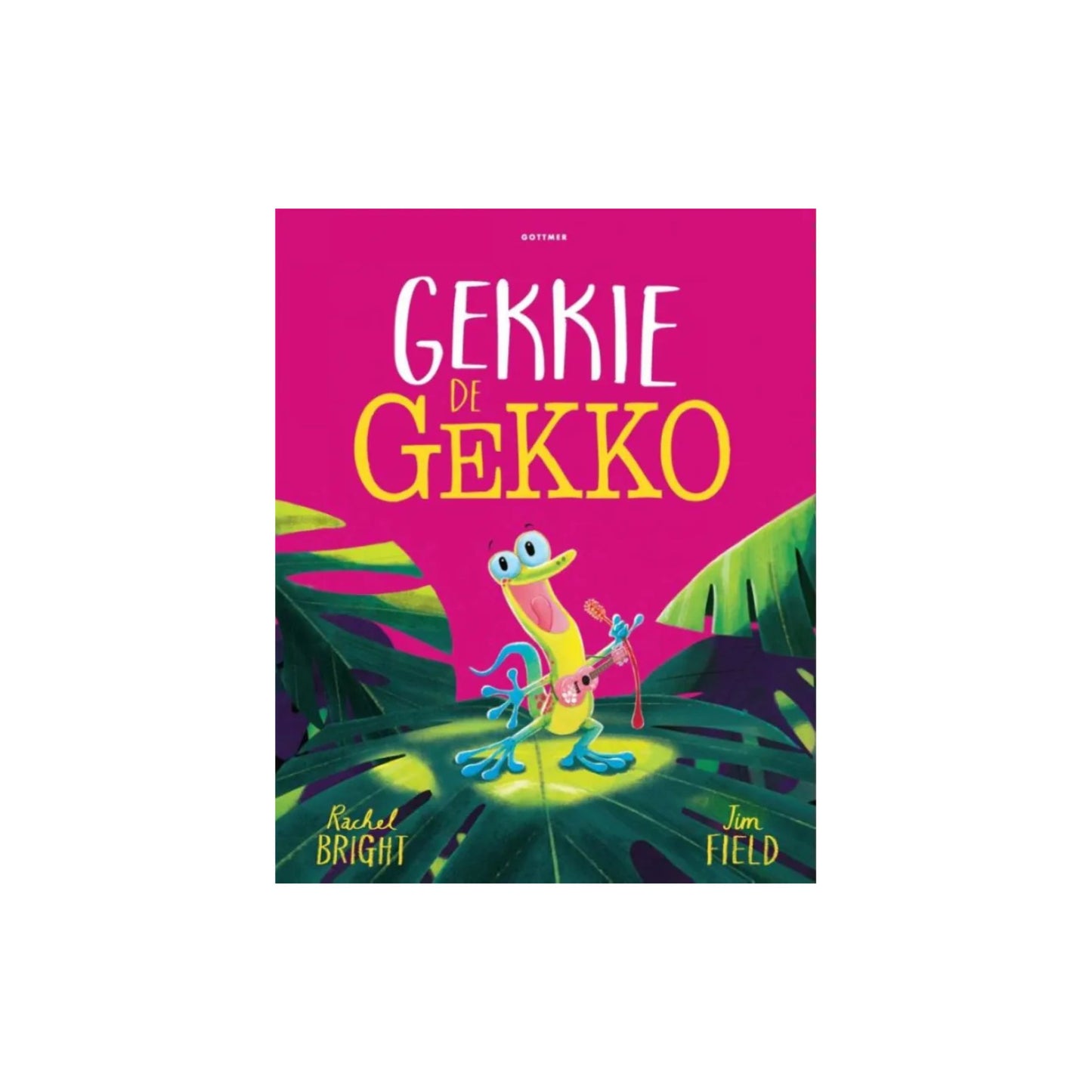 Gekkie de Gekko - Rachel Bright en Jim Field