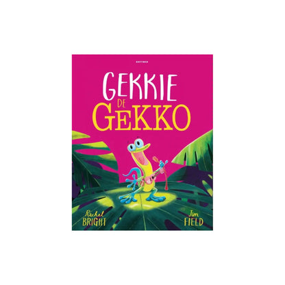 Gekkie de Gekko - Rachel Bright en Jim Field