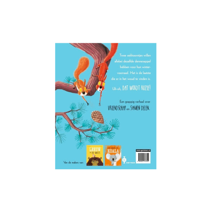 Twee vechtende eekhoorntjes -  Rachel Bright & Jim Field